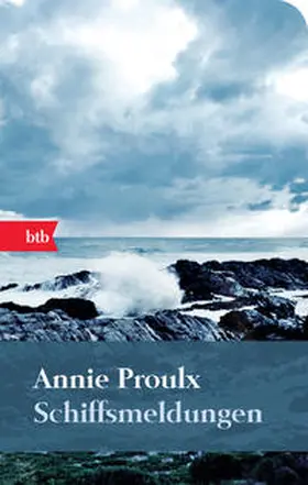 Proulx | Schiffsmeldungen | Buch | 978-3-442-74443-5 | sack.de