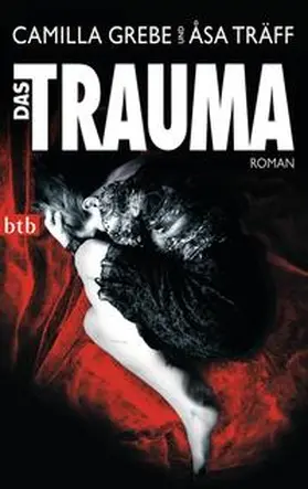 Grebe / Träff |  Das Trauma | Buch |  Sack Fachmedien