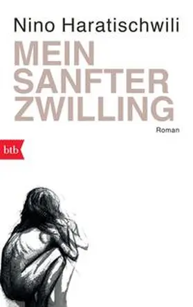 Haratischwili |  Mein sanfter Zwilling | Buch |  Sack Fachmedien