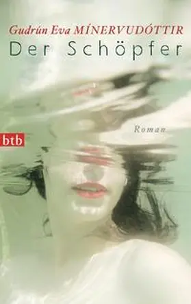 Mínervudóttir |  Der Schöpfer | Buch |  Sack Fachmedien