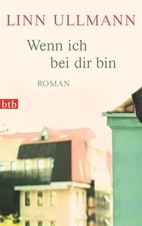 Ullmann | Wenn ich bei dir bin | Buch | 978-3-442-74646-0 | www2.sack.de