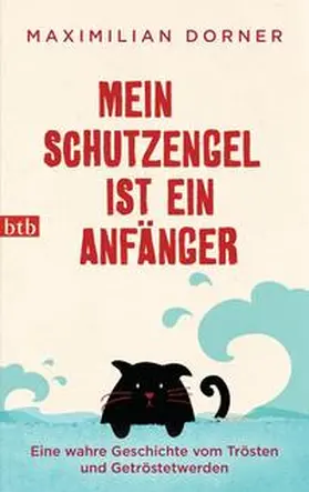 Dorner |  Mein Schutzengel ist ein Anfänger | Buch |  Sack Fachmedien