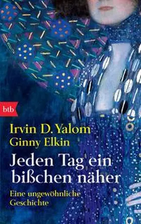 Yalom |  Jeden Tag ein bißchen näher | Buch |  Sack Fachmedien
