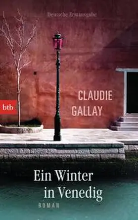 Gallay |  Ein Winter in Venedig | Buch |  Sack Fachmedien