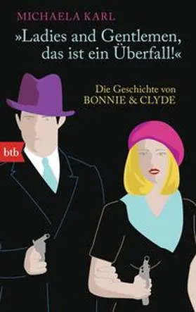 Karl |  Ladies and Gentlemen, das ist ein Überfall - | Buch |  Sack Fachmedien