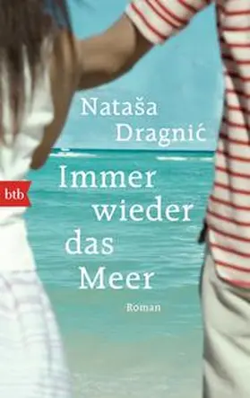 Dragnic / Dragnic |  Immer wieder das Meer | Buch |  Sack Fachmedien
