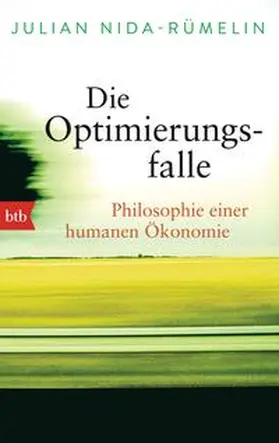 Nida-Rümelin |  Die Optimierungsfalle | Buch |  Sack Fachmedien