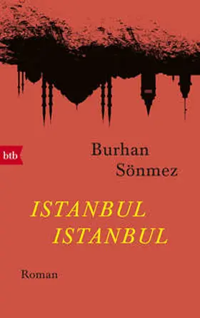 Sönmez | Istanbul Istanbul | Buch | 978-3-442-75700-8 | www2.sack.de