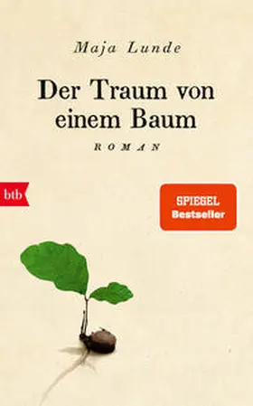 Lunde |  Der Traum von einem Baum | Buch |  Sack Fachmedien