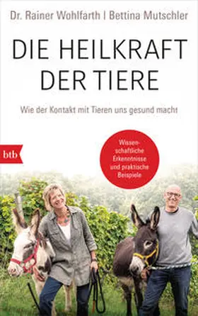 Wohlfarth / Mutschler |  Die Heilkraft der Tiere | Buch |  Sack Fachmedien