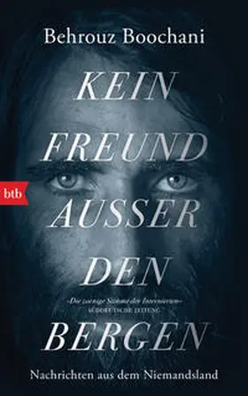 Boochani / Tofighian |  Kein Freund außer den Bergen | Buch |  Sack Fachmedien