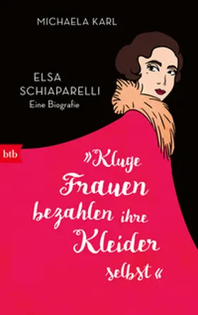 Karl |  'Kluge Frauen bezahlen ihre Kleider selbst' | Buch |  Sack Fachmedien