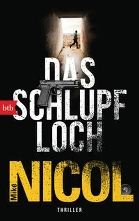 Nicol |  Das Schlupfloch | Buch |  Sack Fachmedien