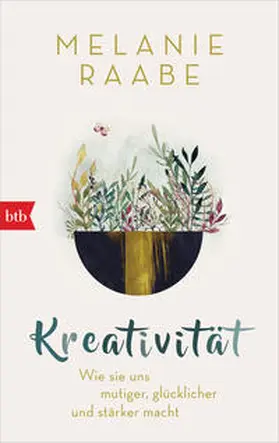 Raabe | Kreativität | Buch | 978-3-442-77149-3 | www2.sack.de