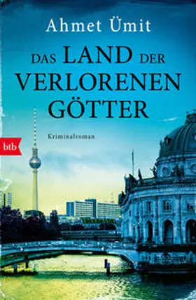Ümit |  Das Land der verlorenen Götter | Buch |  Sack Fachmedien