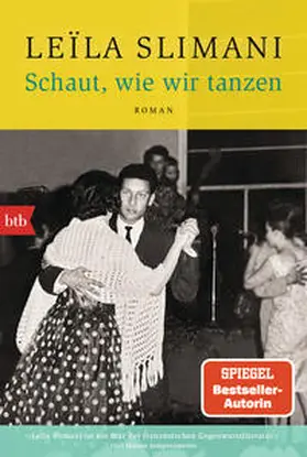 Slimani | Schaut, wie wir tanzen | Buch | 978-3-442-77448-7 | sack.de