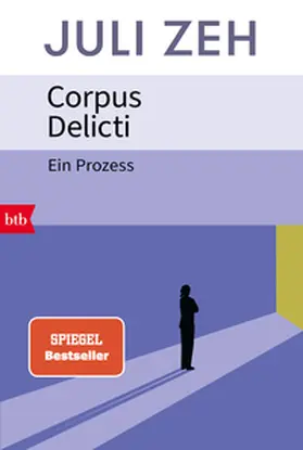 Zeh | Corpus Delicti | Buch | 978-3-442-77588-0 | www2.sack.de