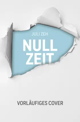 Zeh | Nullzeit | Buch | 978-3-442-77590-3 | sack.de