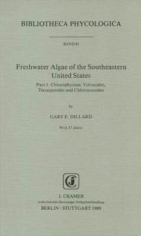 Dillard |  Freshwater Algae of the Southeastern United States, Part 1 | Buch |  Sack Fachmedien