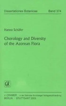 Schäfer |  Chorology and Diversity of the Azorean Flora | Buch |  Sack Fachmedien