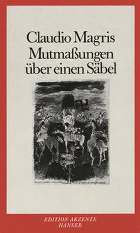 Magris |  Mutmaßungen über einen Säbel | Buch |  Sack Fachmedien