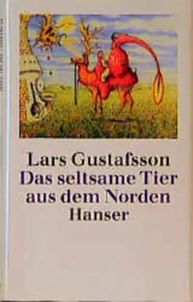 Gustafsson |  Das seltsame Tier aus dem Norden | Buch |  Sack Fachmedien