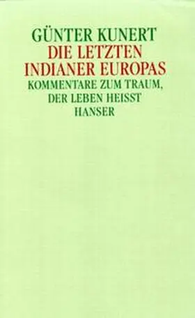 Kunert |  Die letzten Indianer Europas | Buch |  Sack Fachmedien