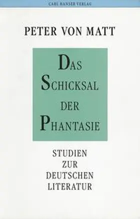 Matt |  Das Schicksal der Phantasie | Buch |  Sack Fachmedien