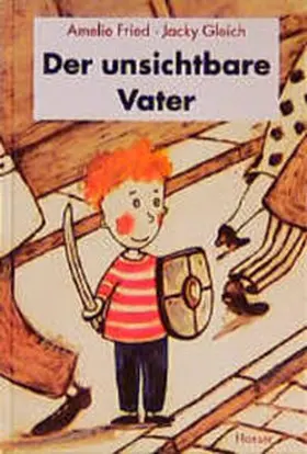 Fried |  Der unsichtbare Vater | Buch |  Sack Fachmedien