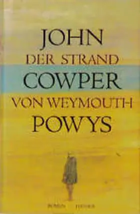 Powys |  Der Strand von Weymouth | Buch |  Sack Fachmedien