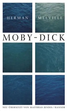 Melville / Göske |  Ausgewählte Werke. Moby Dick oder Der Wal | Buch |  Sack Fachmedien