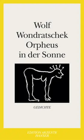 Wondratschek |  Orpheus in der Sonne | Buch |  Sack Fachmedien