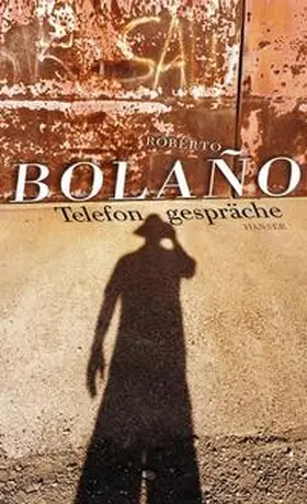 Bolaño |  Telefongespräche | Buch |  Sack Fachmedien