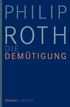 Roth |  Die Demütigung | Buch |  Sack Fachmedien