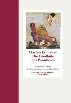 Eshleman |  Die Friedhöfe des Paradieses | Buch |  Sack Fachmedien