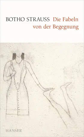 Strauß |  Die Fabeln von der Begegnung | Buch |  Sack Fachmedien