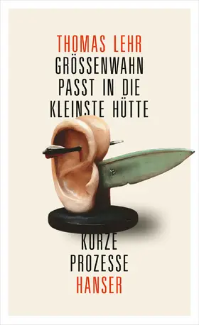 Lehr | Größenwahn passt in die kleinste Hütte | E-Book | sack.de