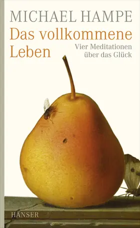 Hampe |  Das vollkommene Leben | eBook | Sack Fachmedien