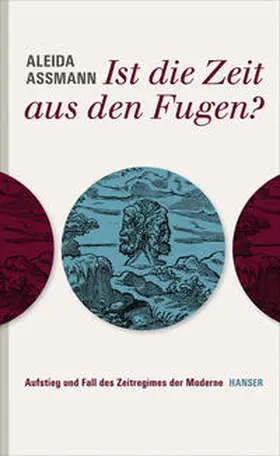 Assmann | Ist die Zeit aus den Fugen? | Buch | 978-3-446-24342-2 | sack.de