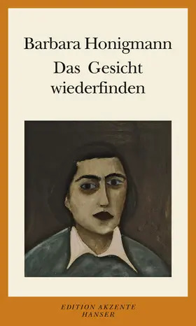 Honigmann |  Das Gesicht wiederfinden | Buch |  Sack Fachmedien