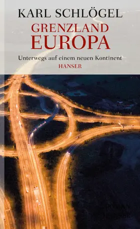Schlögel |  Grenzland Europa | Buch |  Sack Fachmedien