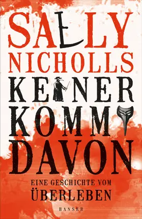 Nicholls |  Keiner kommt davon - eine Geschichte vom Überleben | Buch |  Sack Fachmedien