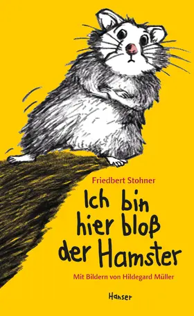 Stohner |  Ich bin hier bloß der Hamster | Buch |  Sack Fachmedien