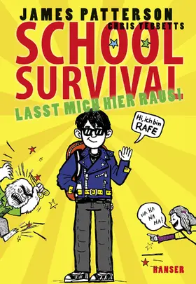 Patterson / Tebbetts |  School Survival 02. Lasst mich hier raus! | Buch |  Sack Fachmedien
