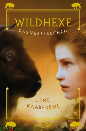 Kaaberbøl |  Wildhexe 6 - Das Versprechen | eBook | Sack Fachmedien