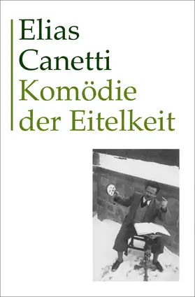 Canetti |  Komödie der Eitelkeit | eBook | Sack Fachmedien