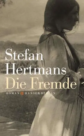 Hertmans |  Die Fremde | Buch |  Sack Fachmedien