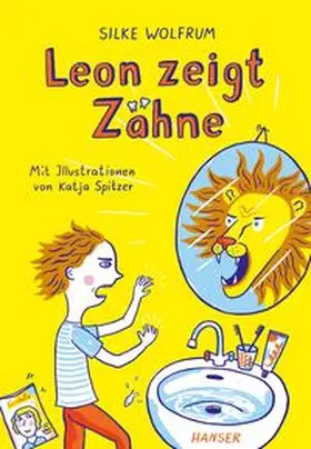 Wolfrum |  Leon zeigt Zähne | Buch |  Sack Fachmedien