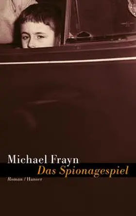Frayn |  Das Spionagespiel | Buch |  Sack Fachmedien