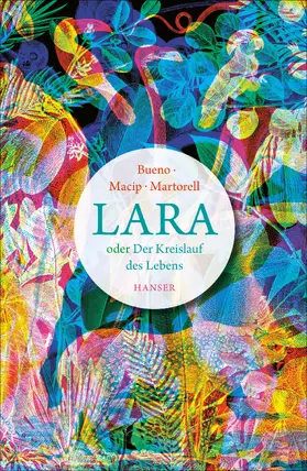 Bueno / Macip / Martorell |  Lara oder Der Kreislauf des Lebens | eBook | Sack Fachmedien